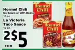 Superior Grocers Hormel Chili No Beans or With Beans 15 oz. La Victoria Taco Sauce 12 oz offer
