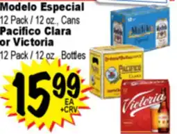Superior Grocers Modelo Especial 12 Pack / 12 oz., Cans, Pacifico Clara or Victoria 12 Pack / 12 oz., Bottles offer