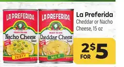 Tony’s Fresh Market La Preferida Cheddar or Nacho Cheese offer