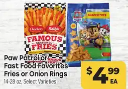 Tony’s Fresh Market Paw Patrol or Fast Food Favorites Fries or Onion Rings offer
