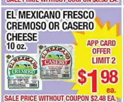 Torres Supermercado EL MEXICANO FRESCO CREMOSO OR CASERO CHEESE offer