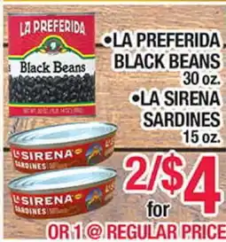 Torres Supermercado • LA PREFERIDA BLACK BEANS, 30 oz. • LA SIRENA SARDINES, 15 oz offer
