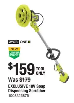 The Home Depot RYOBI ONE+ 18V Soap Dispensing Scrubber offer
