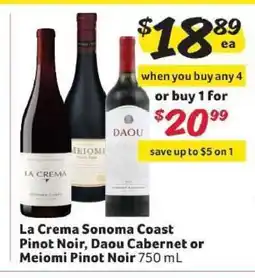 Winn Dixie La Crema Sonoma Coast Pinot Noir, Daou Cabernet or Meiomi Pinot Noir offer