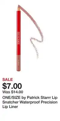 Kohl's ONE/SIZE by Patrick Starrr Lip Snatcher Waterproof Precision Lip Liner offer