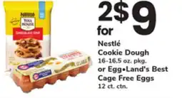 ACME Nestlé Cookie Dough 16-16.5 oz. pkg. or Egg • Land's Best Cage Free Eggs 12 ct. ctn offer
