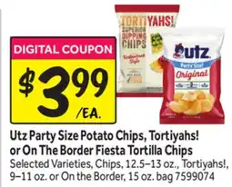 Stop&Shop Utz Party Size Potato Chips, Tortiyahs! or On The Border Fiesta Tortilla Chips offer
