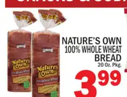 C Town NATURE'S OWN 100% WHOLE WHEAT BREAD offer