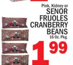 C Town SENOR FRIJOLES CRANBERRY BEANS offer