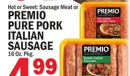 C Town PREMIO PURE PORK ITALIAN SAUSAGE offer