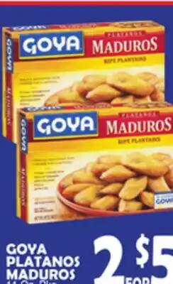 Bravo Supermarkets GOYA PLATANOS MADUROS 11 Oz. Pkg offer