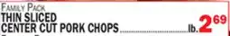 Bravo Supermarkets THIN SLICED CENTER CUT PORK CHOPS offer