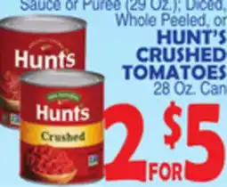 Bravo Supermarkets HUNT'S CRUSHED TOMATOES 28 Oz. Can offer