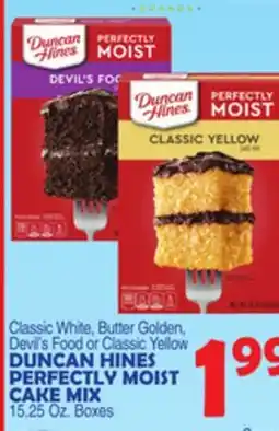 Bravo Supermarkets DUNCAN HINES PERFECTLY MOIST CAKE MIX 15.25 Oz. Boxes offer