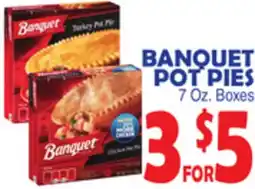 Bravo Supermarkets BANQUET POT PIES offer