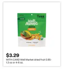 CVS Well Market dried fruit offer