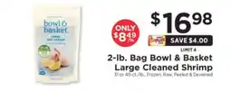 ShopRite Bowl & Basket Large Cleaned Shrimp offer