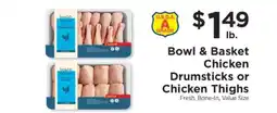 ShopRite Bowl & Basket Chicken Drumsticks or Chicken Thighs offer