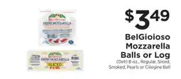ShopRite BelGioioso Mozzarella Balls or Log offer