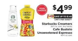 ShopRite Starbucks Creamers or Cafe Bustelo Unsweetened Espresso offer