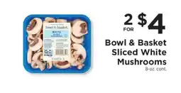 ShopRite Bowl & Basket Sliced White Mushrooms offer