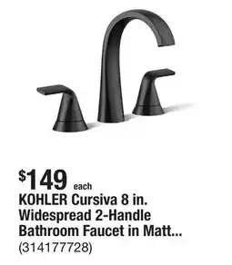The Home Depot KOHLER Cursiva 8 in. Widespread 2-Handle Bathroom Faucet in Matte Black offer
