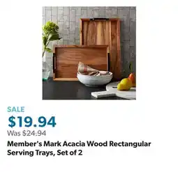 Sam's Club Member's Mark Acacia Wood Rectangular Serving Trays, Set of 2 offer