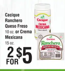 Smart & Final Cacique Ranchero Queso Freso or Crema Mexicana offer