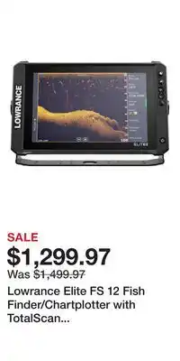 Cabela's Lowrance Elite FS 12 Fish Finder/Chartplotter with TotalScan Transducer offer