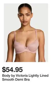 Victoria's Secret Body by Victoria Lightly Lined Smooth Demi Bra offer