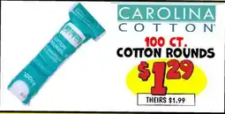 Ollie's CAROLINA COTTON 100 CT. COTTON ROUNDS offer