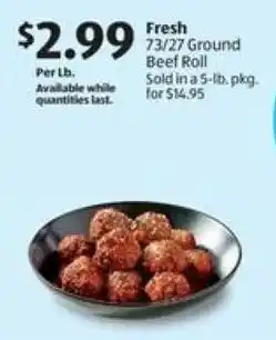 Fresh 73/27 Ground Beef Roll