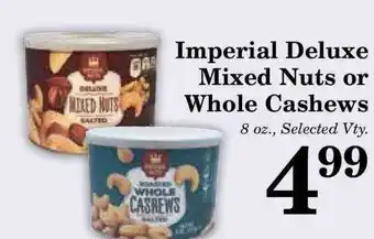 Harvest Foods Imperial Deluxe Mixed Nuts Or Whole Cashews offer