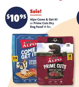 Family Dollar Alpo Come & Get It! or Prime Cuts Dry Dog Food offer