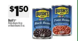 Dollar General Bush's Pinto Beans 16 oz. or Black Beans 15 oz offer
