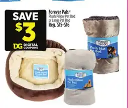 Dollar General Forever Pals Plush Pillow Pet Bed orLarge Pet Bed offer