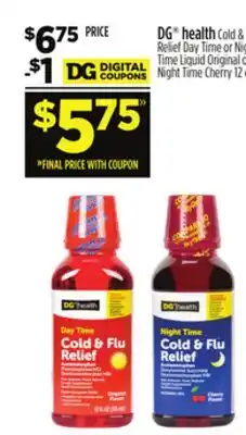 Dollar General DG health Cold & Flu Relief Day Time or Night Time Liquid Original or Night Time Cherry offer