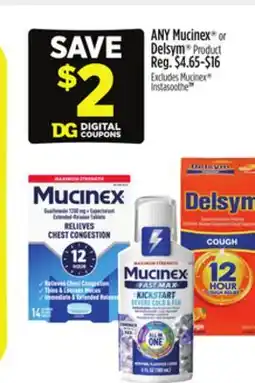 Dollar General ANY Mucinex or Delsym Product offer
