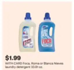 CVS Foca, Roma or Blanca Nieves laundry detergent 33.81 oz offer
