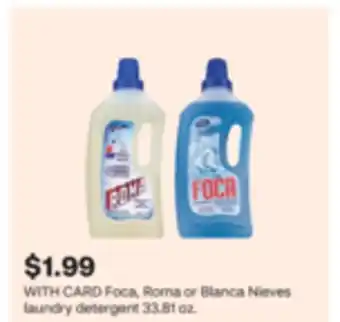 CVS Foca, Roma or Blanca Nieves laundry detergent 33.81 oz offer