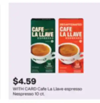 CVS Cafe La Llave espresso Nespresso 10 ct offer