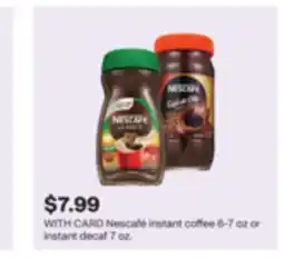 CVS Nescafé instant coffee 6-7 oz or instant decaf 7 oz offer