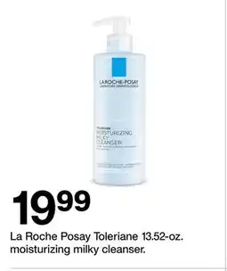 Target La Roche Posay Toleriane 13.52-oz. moisturizing milky cleanser offer