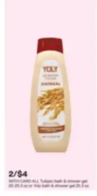 CVS ALL Tulipan bath & shower gel 25-25.3 oz or Yoly bath & shower gel 25.3 oz offer