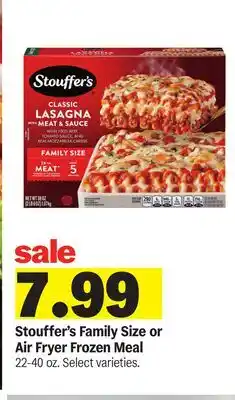 Meijer Stouffer's Family Size or Air Fryer Frozen Meal offer