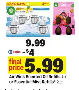 Meijer Air Wick Scented Oil Refills 4 ct. or Essential Mist Refills* 2 ct offer