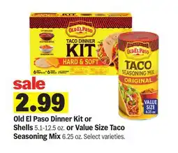 Meijer Old El Paso Dinner Kit or Shells 5.1-12.5 oz. or Value Size Taco Seasoning Mix 6.25 oz offer