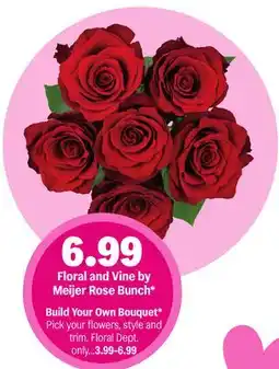 Meijer Floral and Vine by Meijer Rose Bunch offer