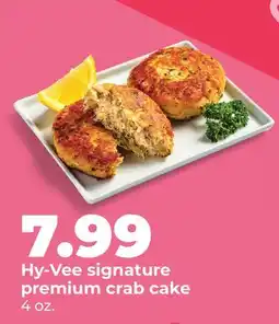 Hy-Vee Hy-Vee signature premium crab cake offer