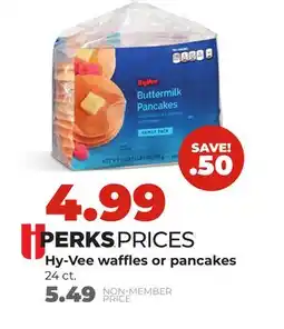 Hy-Vee Hy-Vee waffles or pancakes offer